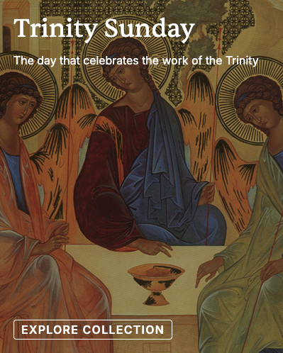 Trinity Sunday- The day that celebrates the work of the trinity