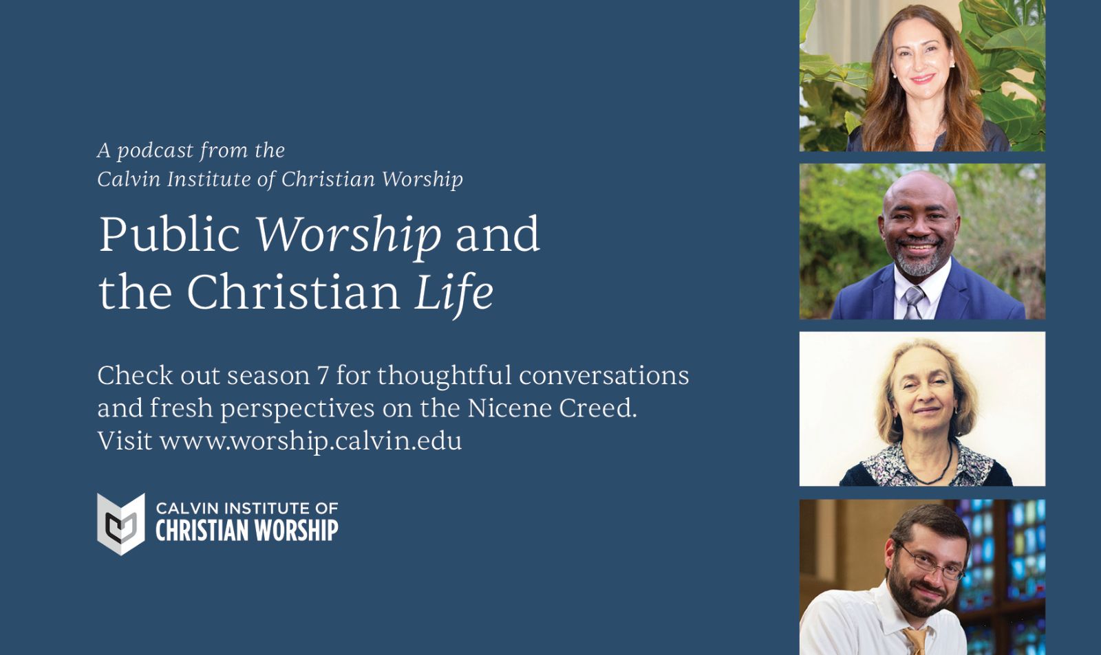 Public Worship and the Christian Life- A Podcast by the Calvin Institute of Christian Worship